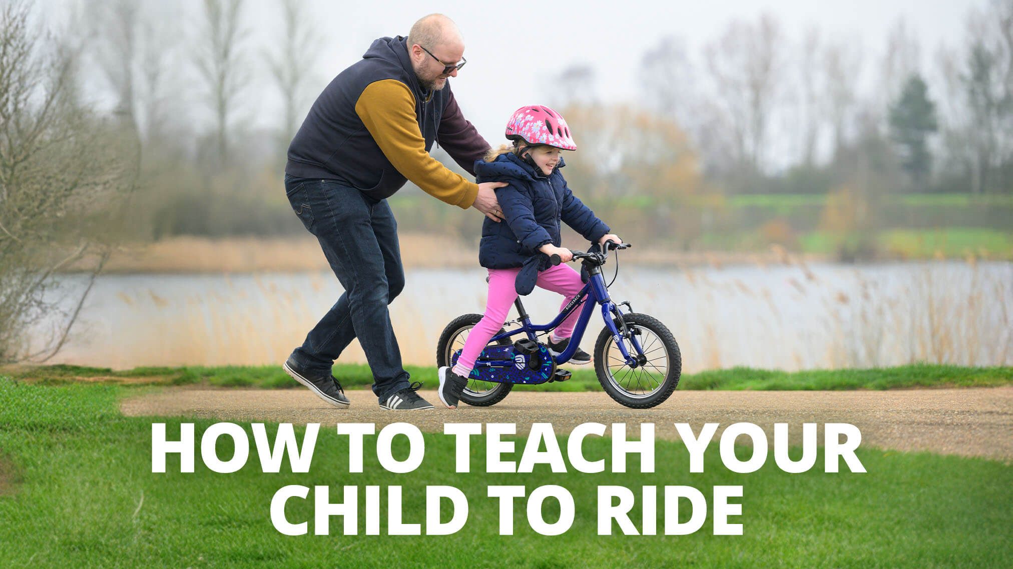 How to Teach Your Child to Ride a Bike